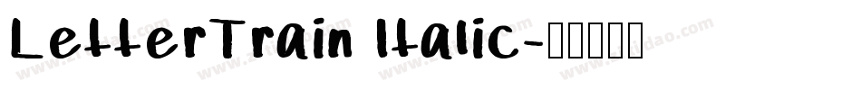 LetterTrain Italic字体转换
